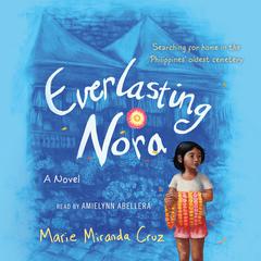 Everlasting Nora: A Novel Audiobook, by Marie Miranda Cruz