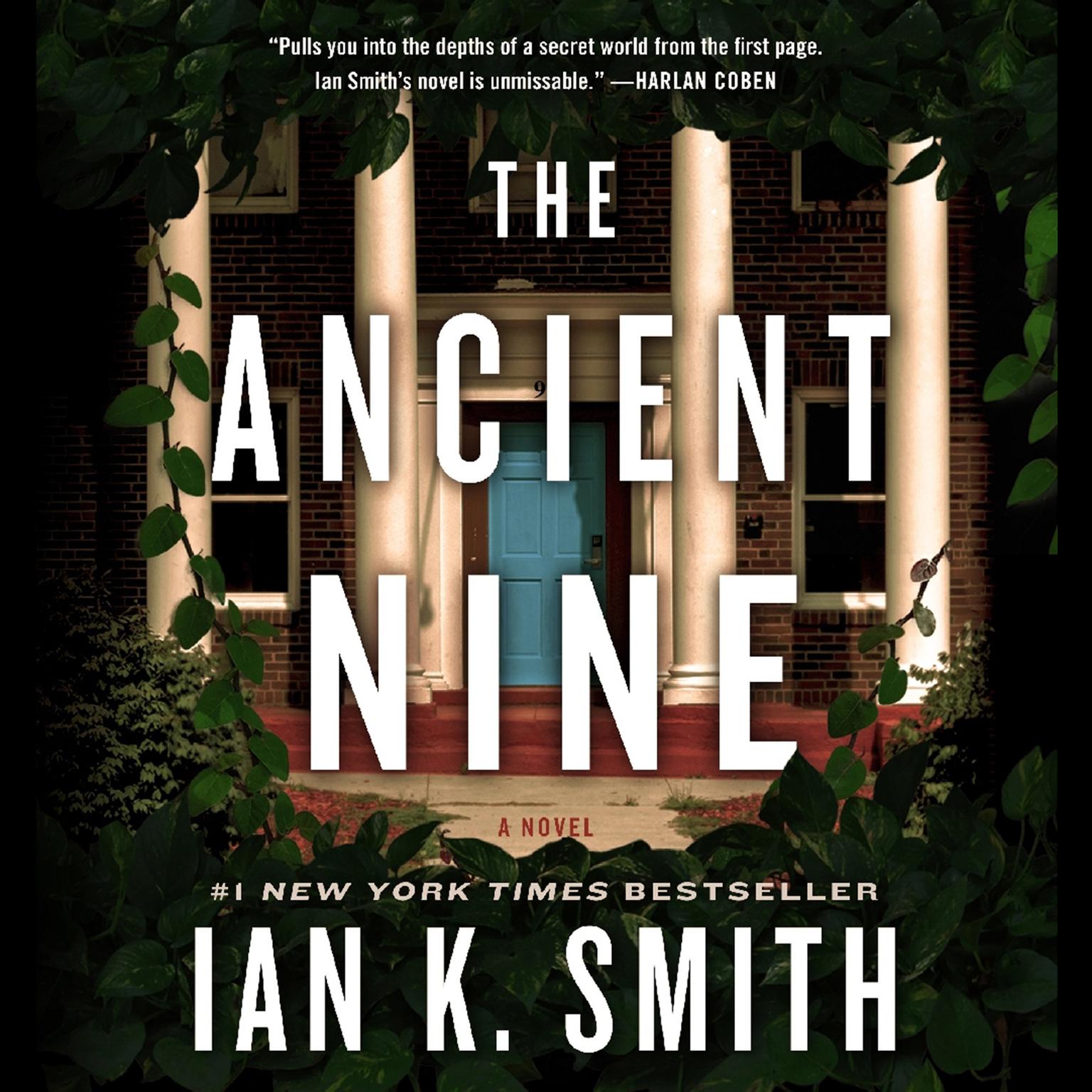 The Ancient Nine: A Novel Audiobook, by Ian K. Smith