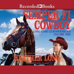 Semper Fi Cowboy Audiobook, by Heather Long