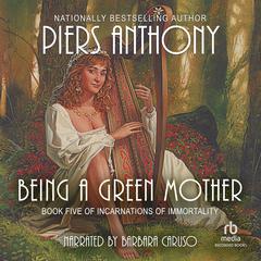 Being a Green Mother Audiobook, by Piers Anthony
