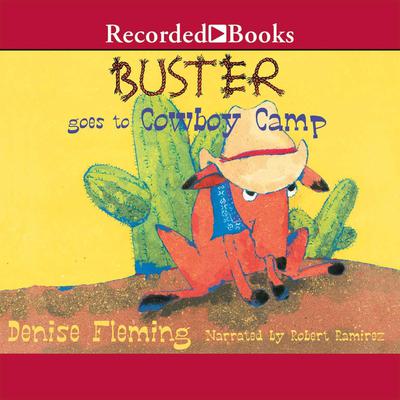 Buster Goes to Cowboy Camp Audiobook, by Denise Fleming