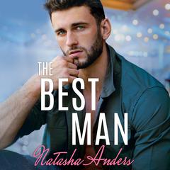 The Best Man Audiobook, by Natasha Anders