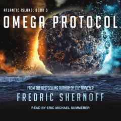 Omega Protocol Audiobook, by Fredric Shernoff