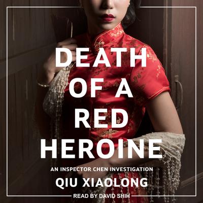 Death of a Red Heroine Audiobook, by Qiu Xiaolong