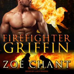 Firefighter Griffin Audiobook, by Zoe Chant