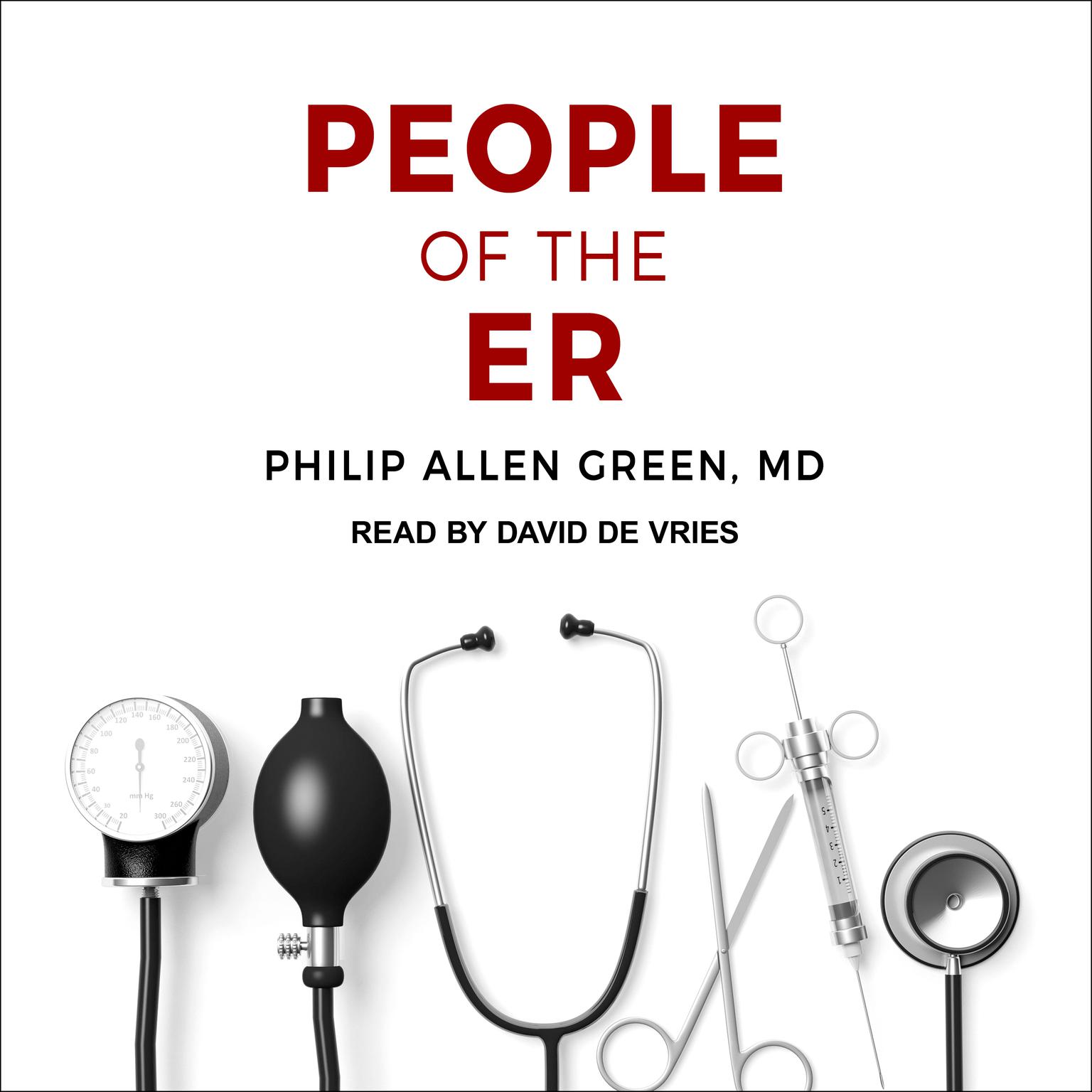 People of the ER Audiobook, by Philip Allen Green