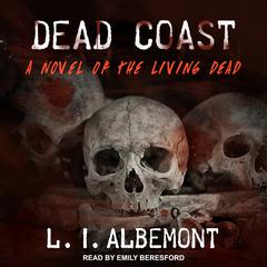 Dead Coast Audiobook, by L. I. Albemont