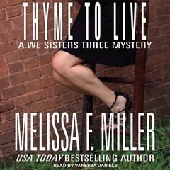 Thyme to Live Audiobook, by Melissa F. Miller