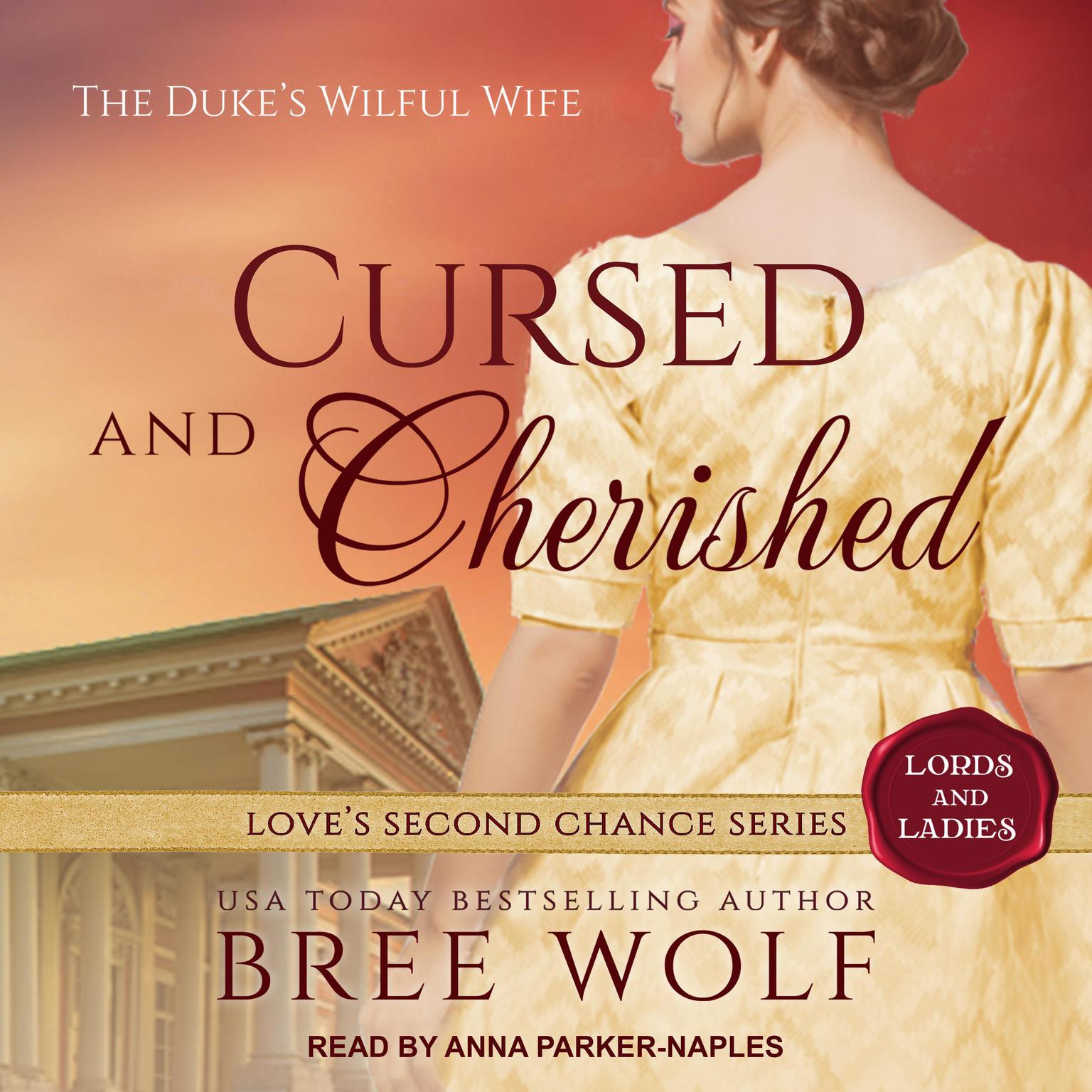 Cursed & Cherished: The Dukes Wilful Wife Audiobook, by Bree Wolf