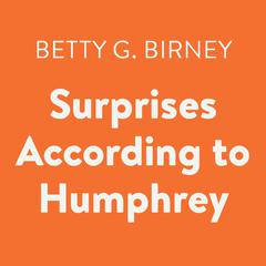 Surprises According to Humphrey Audiobook, by Betty G. Birney