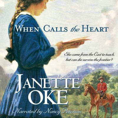 When Calls the Heart Audiobook, by 