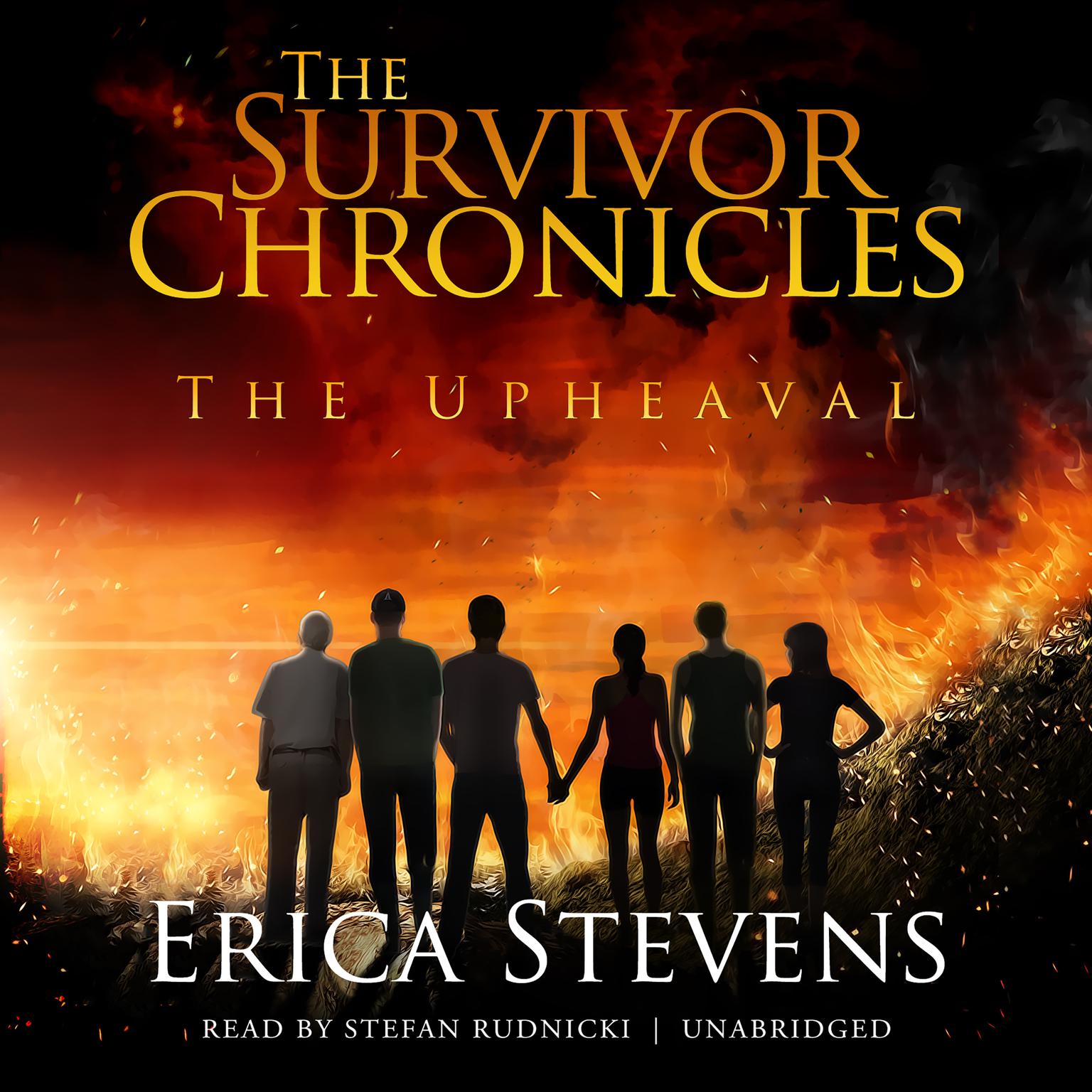 The Upheaval: The Survivor Chronicles, Book 1 Audiobook, by Erica Stevens