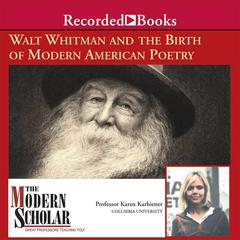 Walt Whitman and the Birth of Modern American Poetry Audiobook, by 