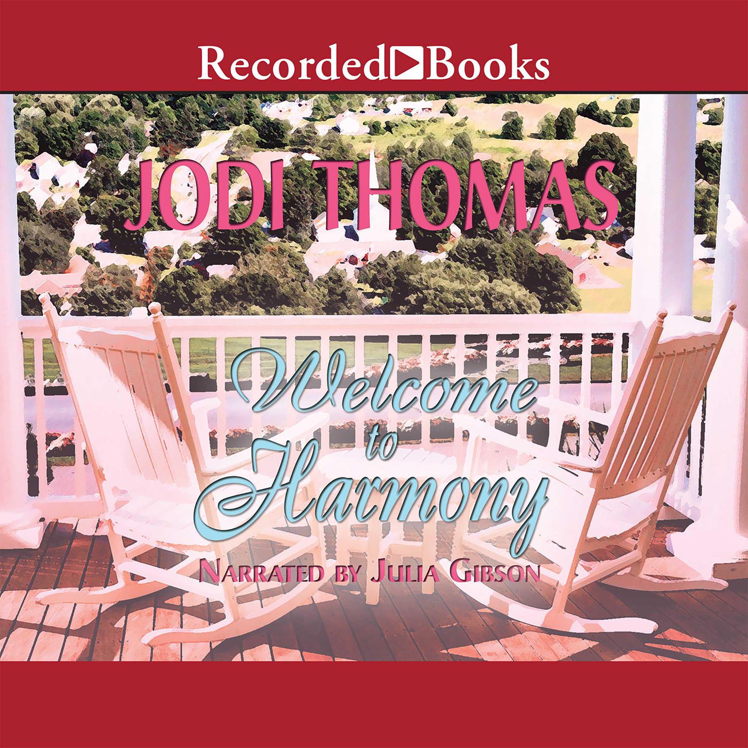 Welcome to Harmony Audiobook, by Jodi Thomas