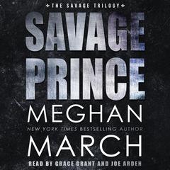 Savage Prince: An Anti-Heroes Collection Novel Audiobook, by 