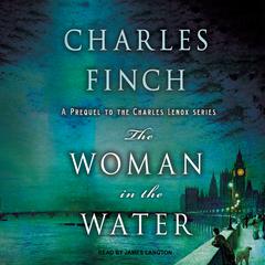 The Woman in the Water Audiobook, by Charles Finch