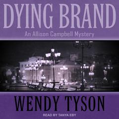 Dying Brand Audiobook, by Wendy Tyson