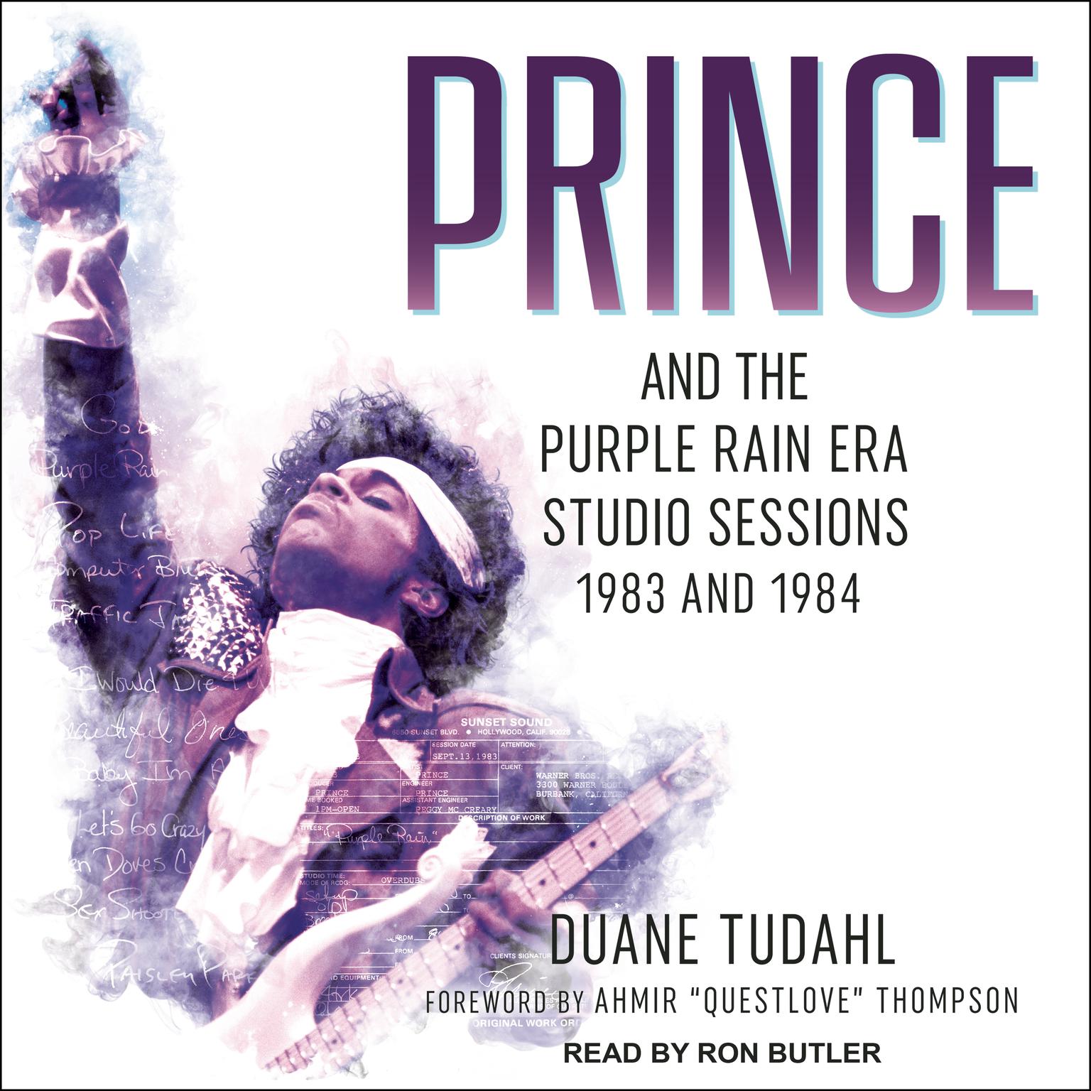 Prince and the Purple Rain Era Studio Sessions: 1983 and 1984 Audiobook, by Duane Tudahl
