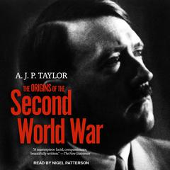 The Origins of the Second World War Audiobook, by A. J. P. Taylor
