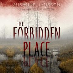 The Forbidden Place Audiobook, by Susanne Jansson