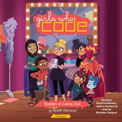 Spotlight on Coding Club! #4 Audiobook, by Michelle Schusterman