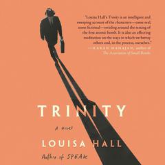 Trinity: A Novel Audiobook, by Louisa Hall