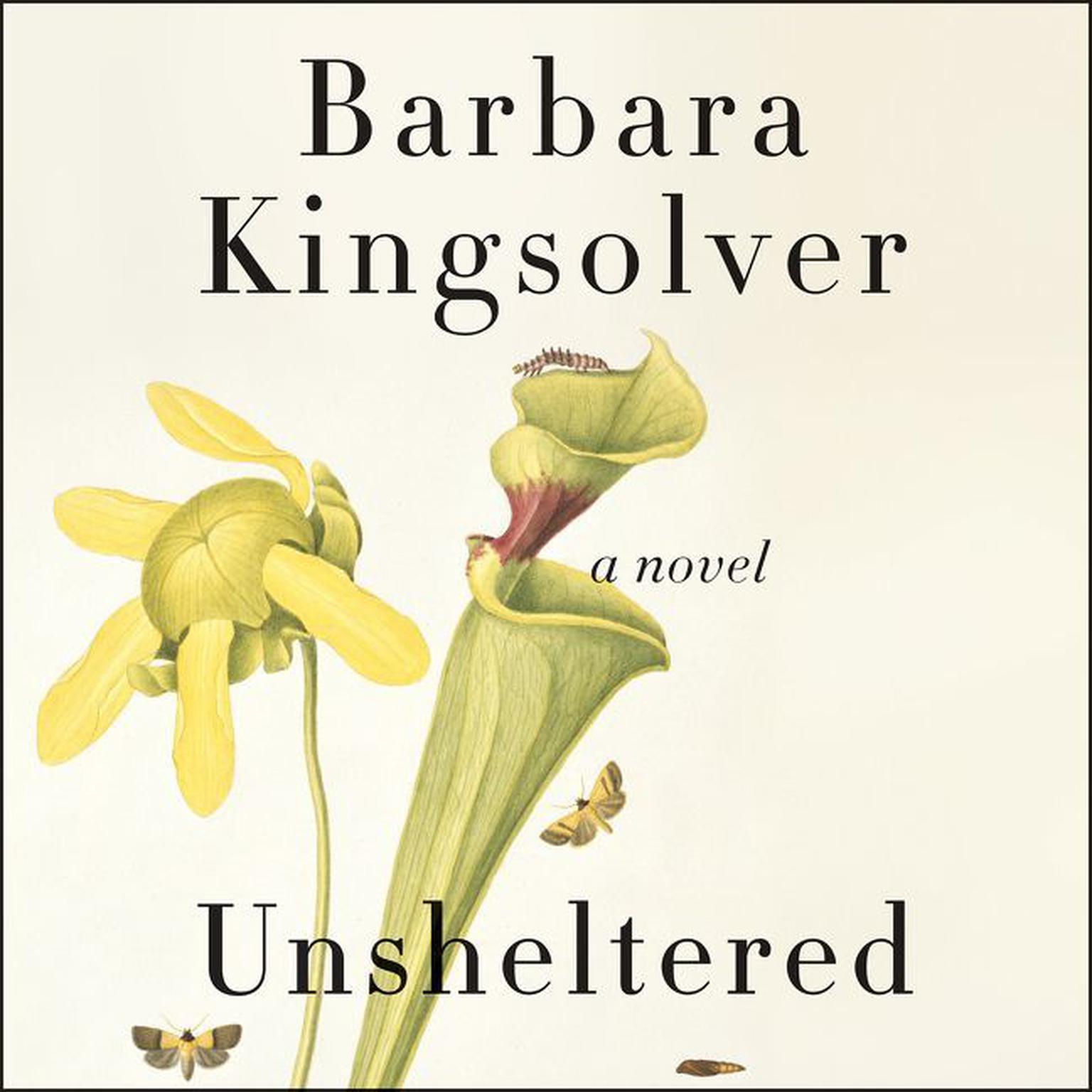Unsheltered: A Novel Audiobook, by Barbara Kingsolver
