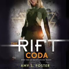 The Rift Coda Audiobook, by Amy S. Foster