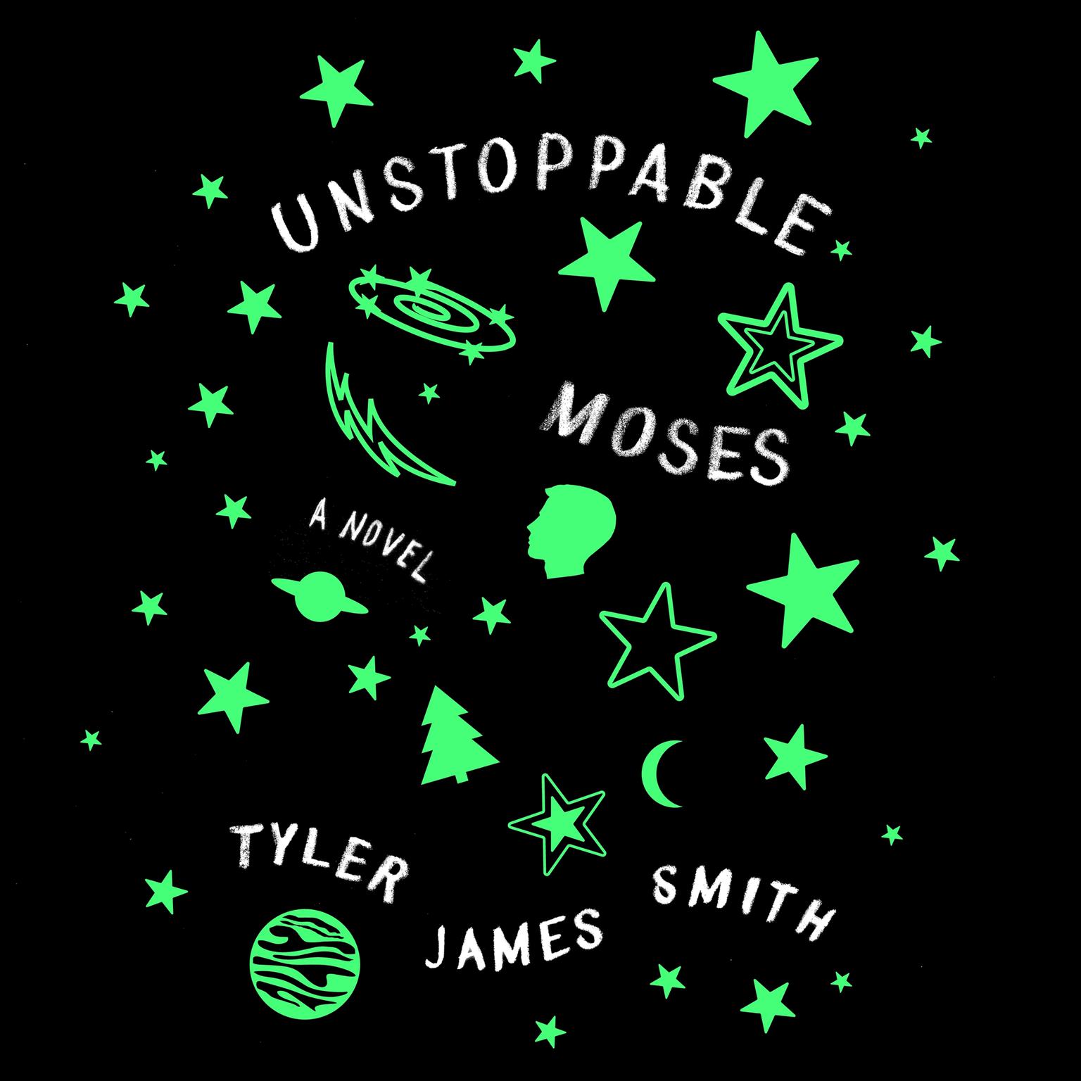 Unstoppable Moses: A Novel Audiobook, by Tyler James Smith