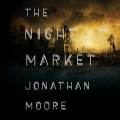 The Night Market Audiobook, by 