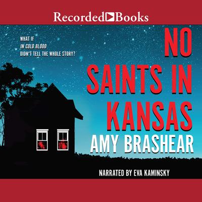 No Saints in Kansas Audiobook, by Amy Brashear