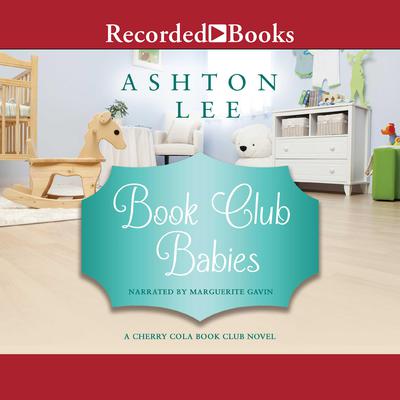 Book Club Babies Audiobook, by Ashton Lee