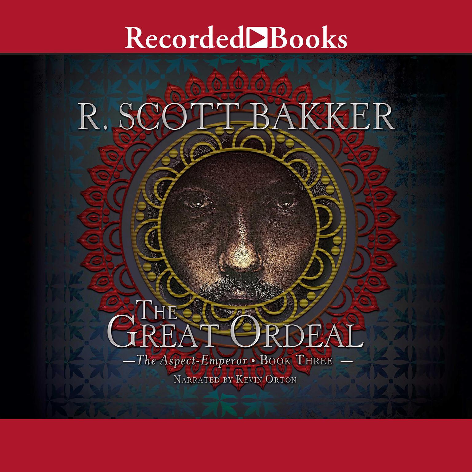 The Great Ordeal Audiobook, by R. Scott Bakker