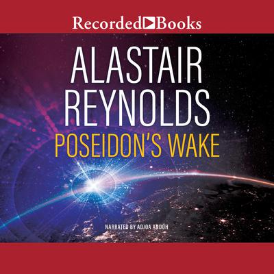 Poseidon's Wake: Poseidon's Children Audiobook, by Alastair Reynolds
