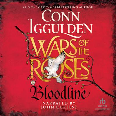 Wars of the Roses: Bloodline Audiobook, by Conn Iggulden