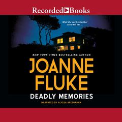 Deadly Memories Audiobook, by Joanne Fluke