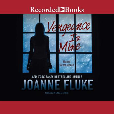 Vengeance Is Mine Audiobook, by Joanne Fluke