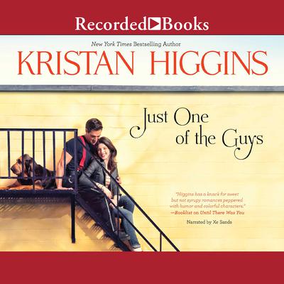 Just One of the Guys Audiobook, by Kristan Higgins