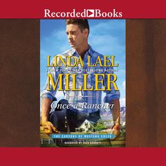 Once a Rancher Audiobook, by Linda Lael Miller