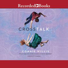 Crosstalk Audiobook, by 