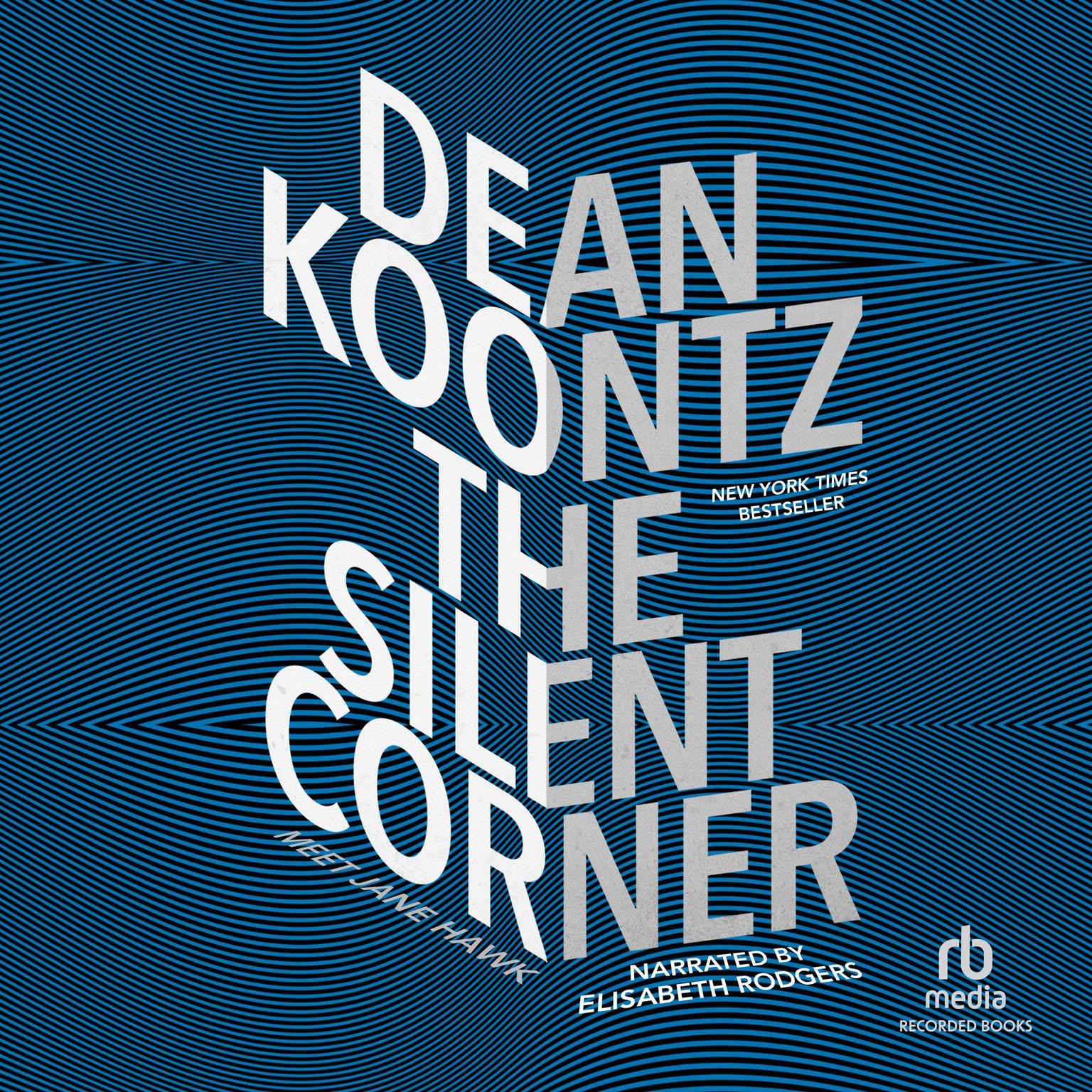 The Silent Corner Audiobook, by Dean Koontz