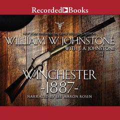 Winchester 1887 Audiobook, by J. A. Johnstone