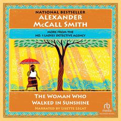 The Woman Who Walked in Sunshine Audiobook, by Alexander McCall Smith