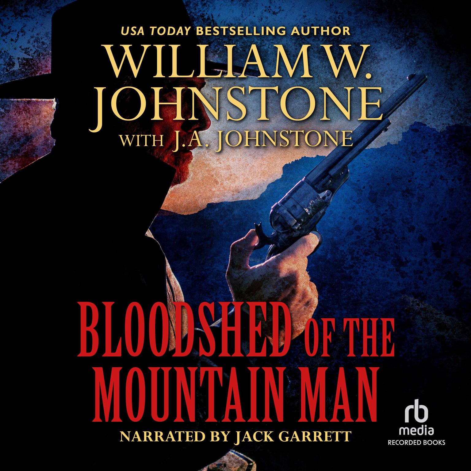 Bloodshed of the Mountain Man Audiobook, by J. A. Johnstone