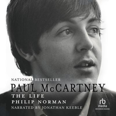 Paul McCartney: The Life Audiobook, by 