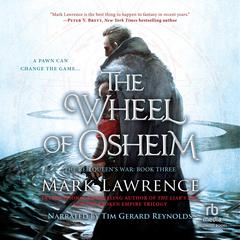 The Wheel of Osheim Audiobook, by Mark Lawrence
