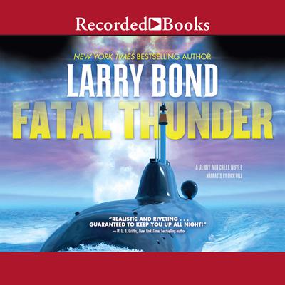 Fatal Thunder Audiobook, by Larry Bond