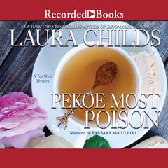 Pekoe Most Poison Audiobook, by Laura Childs