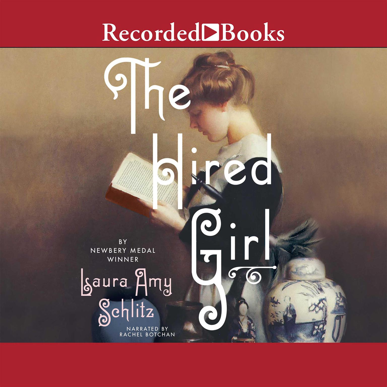 The Hired Girl Audiobook, by Laura Amy Schlitz