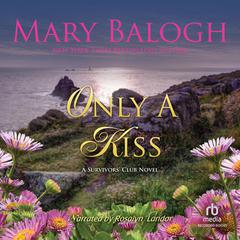 Only a Kiss Audiobook, by Mary Balogh